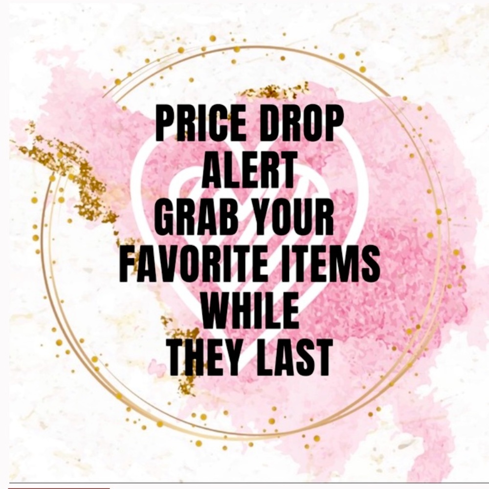 Drop prices on everything